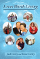 Preview: Lives Worth Living - Jack and Renee Corley