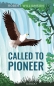 Mobile Preview: Called to Pioneer
