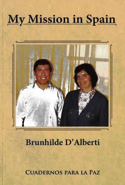 My Mission in Spain - Brunhilde D’ Alberti