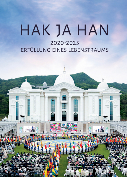 Hak Ja Han 2020 - 2025 - Erfüllung eines Lebenstraums