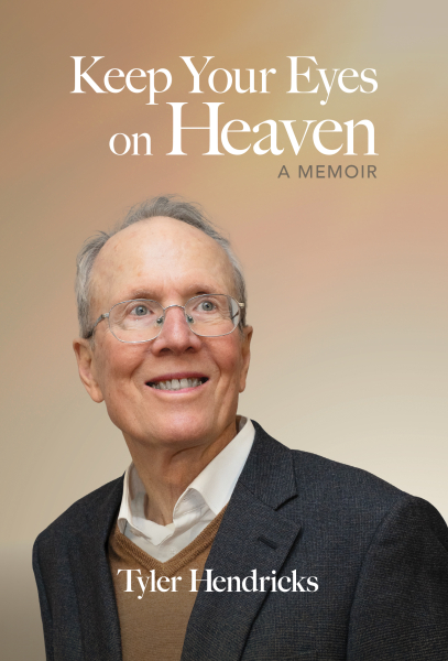 Keep Your Eyes on Heaven